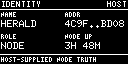 IDENTITY, HOST; NAME: HERALD; ADDR: 4C9F..BD08; ROLE: NODE; NODE UP: 3H 48M; HOST-SUPPLIED NODE TRUTH